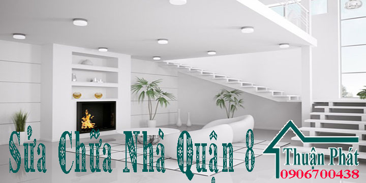 Sửa chữa nhà quận 8 TPHCM