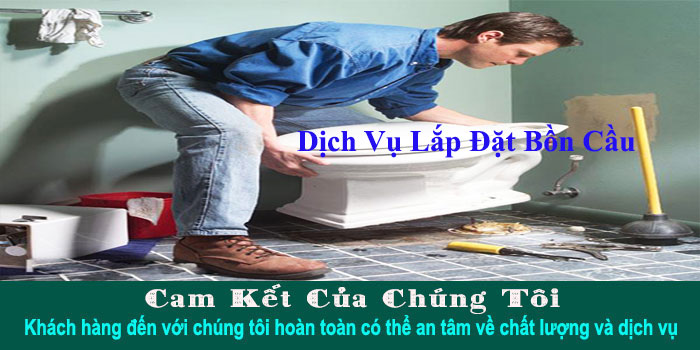 Dịch vụ lắp đặt bồn cầu giá rẻ