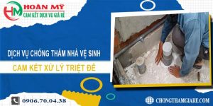 Dịch vụ chống thấm nhà vệ sinh tại Bình Chánh【Xử lý triệt để】