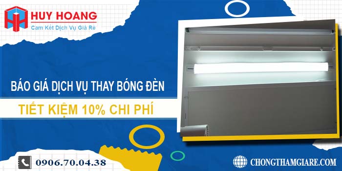 Báo giá dịch vụ thay bóng đèn tại Bình Chánh tiết kiệm 10%