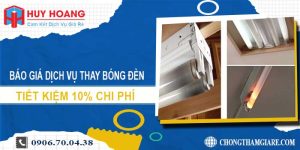 Báo giá dịch vụ thay bóng đèn tại Bình Tân tiết kiệm 10% chi phí