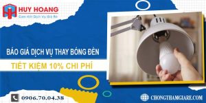 Báo giá dịch vụ thay bóng đèn tại Nhà Bè tiết kiệm 10% chi phí