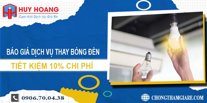 Báo giá dịch vụ thay bóng đèn tại Phú Nhuận tiết kiệm 10%