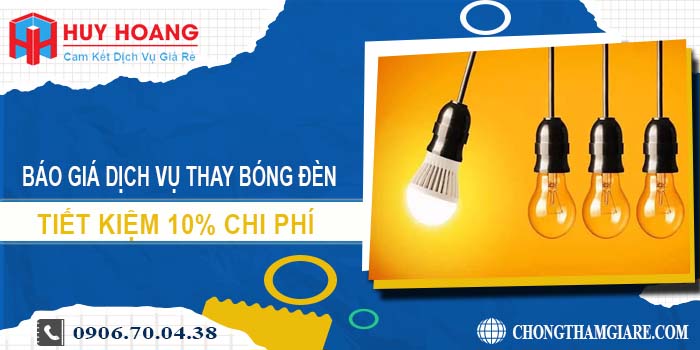 Báo giá dịch vụ thay bóng đèn tại quận 11 tiết kiệm 10% chi phí