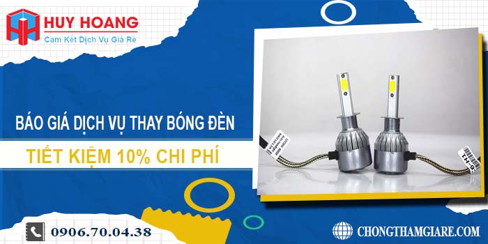 Báo giá dịch vụ thay bóng đèn tại Tân Bình tiết kiệm 10% chi phí