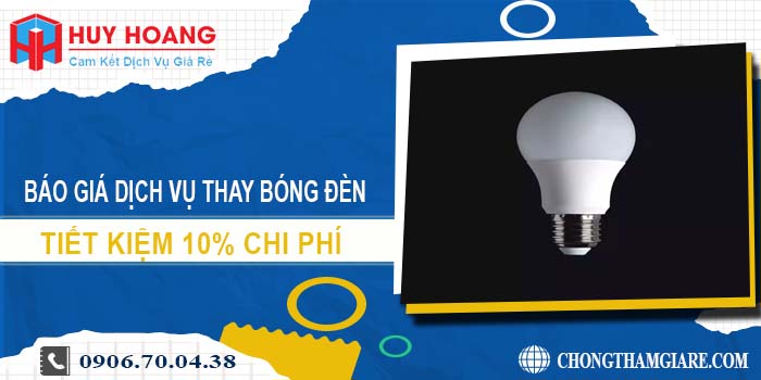 Báo giá dịch vụ thay bóng đèn tại Vũng Tàu tiết kiệm 10% chi phí