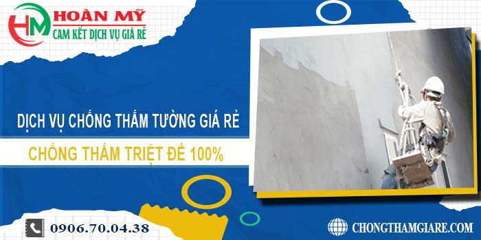 Giá dịch vụ chống thấm tường tại Cam Ranh【Tiết kiệm 10%】