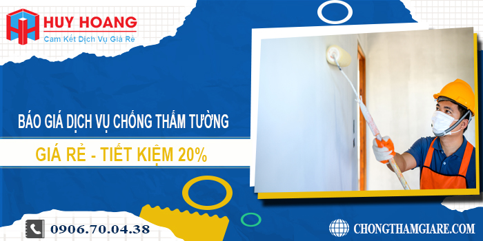 Báo giá dịch vụ chống thấm tường tại Dĩ An | Tiết kiệm 20%