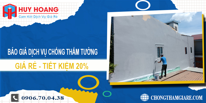 Báo giá dịch vụ chống thấm tường tại Hà Nội | Tiết kiệm 20%