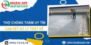 Thợ chống thấm tại Tân Uyên - Xử lý triệt để - Lh 0906700438