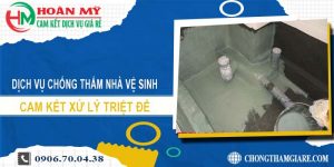 Dịch vụ chống thấm nhà vệ sinh tại Cam Ranh【Xử lý triệt để】