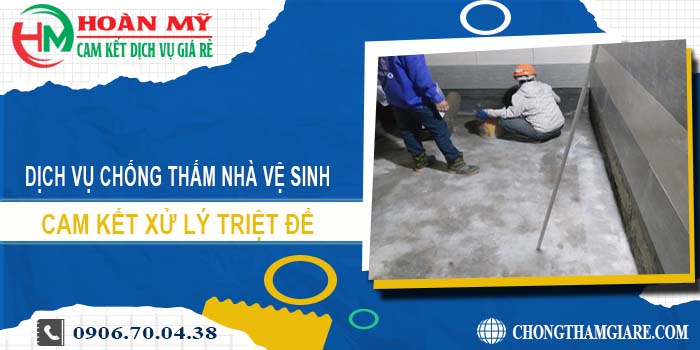 Dịch vụ chống thấm nhà vệ sinh tại Tp Bảo Lộc【Xử lý triệt để】