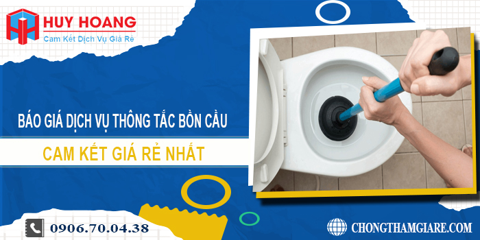 Báo giá dịch vụ thông tắc bồn cầu tại Tân Uyên | Cam kết giá rẻ