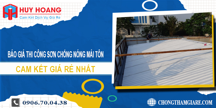 Báo giá thi công sơn chống nóng mái tôn ở Nha Trang giá rẻ nhất