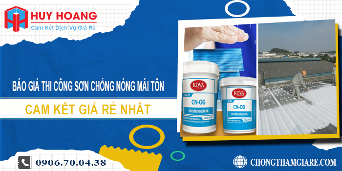 Báo giá thi công sơn chống nóng mái tôn ở Nhơn Trạch giá rẻ