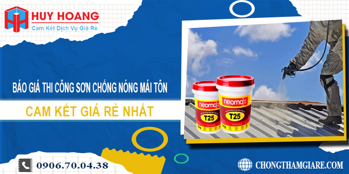 Báo giá thi công sơn chống nóng mái tôn ở quận 2 giá rẻ nhất