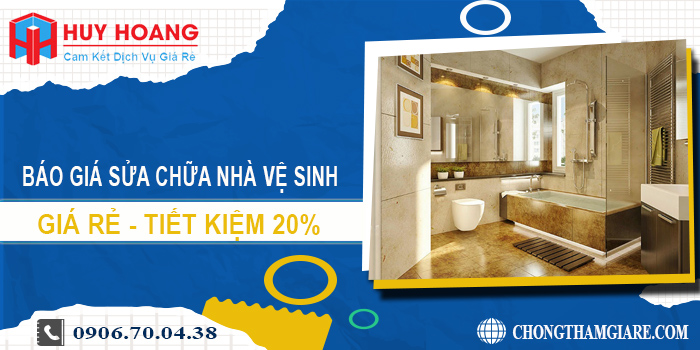 Báo giá sửa chữa nhà vệ sinh tại Bến Cát | Tiết kiệm 20%