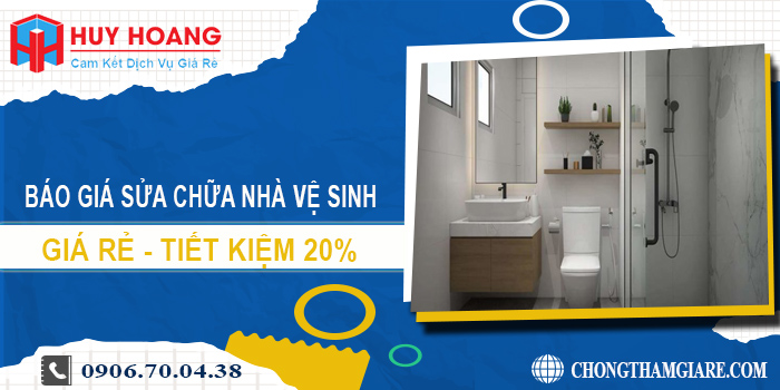 Báo giá sửa chữa nhà vệ sinh tại Long Khánh | Tiết kiệm 20%