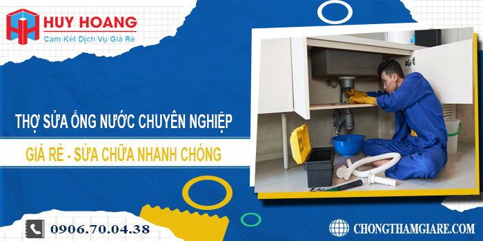 Thợ sửa ống nước tại Long Thành gần đây nhất. Lh 0906.700.438