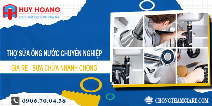 Thợ sửa ống nước tại Thuận An gần đây nhất. Lh 0906.700.438