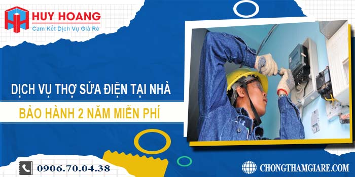 Dịch vụ thợ sửa điện tại nhà Củ Chi【Bảo hành 2 năm】