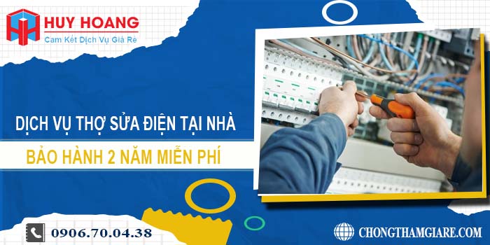 Dịch vụ thợ sửa điện tại nhà Nhơn Trạch【Bảo hành 2 năm】