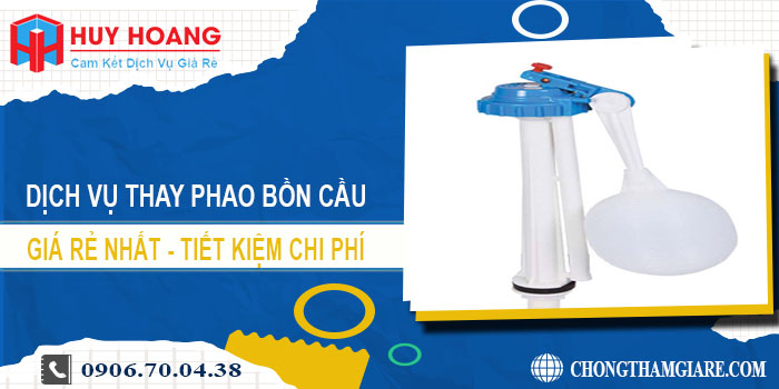 Báo giá thay phao bồn cầu tại quận 12【Tiết kiệm 10% chi phí】