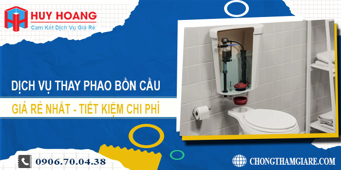 Báo giá thay phao bồn cầu tại quận 6【Tiết kiệm 10% chi phí】