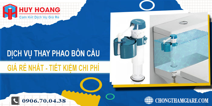 Báo giá thay phao bồn cầu tại quận 7【Tiết kiệm 10% chi phí】