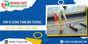 Đơn vị chống thấm sân thượng tại Bảo Lộc【Lh 0906 700 438】