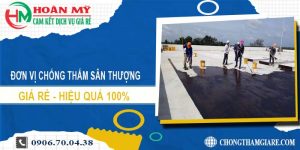 Đơn vị chống thấm sân thượng tại Khánh Hoà【0906 700 438】