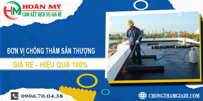 Đơn vị chống thấm sân thượng tại Nhà Bè【Lh 0906 700 438】