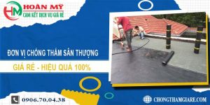 Đơn vị chống thấm sân thượng tại quận 12【Lh 0906 700 438】