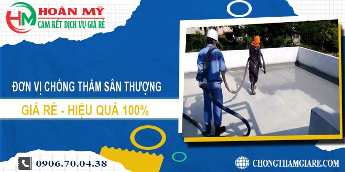 Đơn vị chống thấm sân thượng tại quận 3【Lh 0906 700 438】