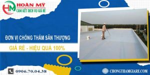 Đơn vị chống thấm sân thượng tại quận 5【Lh 0906 700 438】