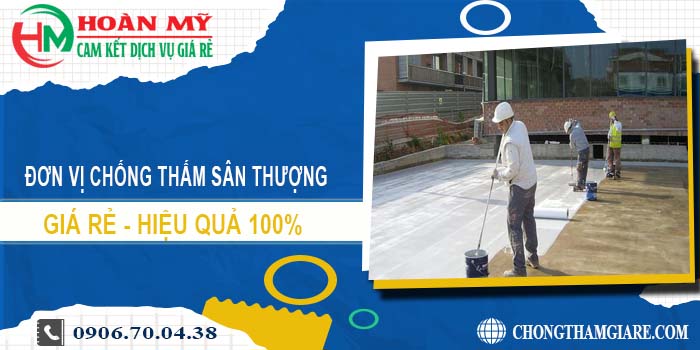 Đơn vị chống thấm sân thượng tại quận 6【Lh 0906 700 438】