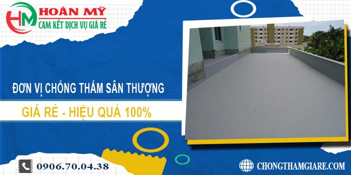 Đơn vị chống thấm sân thượng tại Thủ Đức【Lh 0906 700 438】