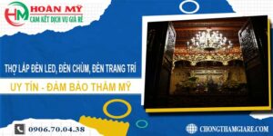 Thợ lắp đèn led, đèn chùm, đèn trang trí tại Bình Tân【Uy tín】