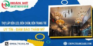 Lắp đèn led, đèn chùm, đèn trang trí tại Khánh Hoà - 【Uy tín】