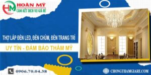 lắp đèn led, đèn chùm, đèn trang trí tại Thủ Dầu Một -【Uy tín】